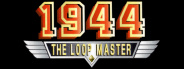 1944: The Loop Master