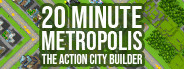 20 Minute Metropolis - The Action City Builder