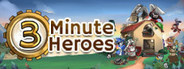 3 Minute Heroes