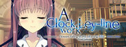 A Clockwork Ley-Line: Flowers Falling in the Morning Mist