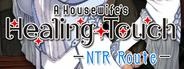A Housewife's Healing Touch - NTR Route