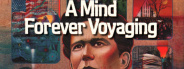 A Mind Forever Voyaging