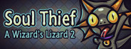 A Wizard's Lizard: Soul Thief