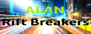 Alan : Rift Breakers [Second Edition]