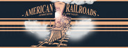 American Railroads - Summit River & Pine Valley