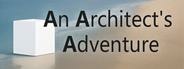 An Architect's Adventure