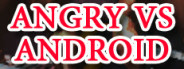 Angry VS Android