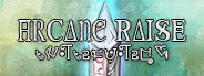 Arcane Raise - Lorebook