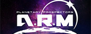 ARM Planetary Prospectors