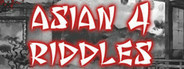 Asian Riddles 4