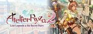 Atelier Ryza 2: Lost Legends & the Secret Fairy DX