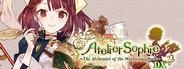Atelier Sophie: The Alchemist of the Mysterious Book DX