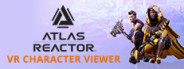 Atlas Reactor VR Character Viewer