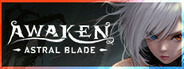 Awaken: Astral blade
