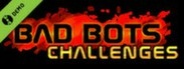 Bad Bots: Challenges