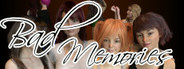 Bad Memories