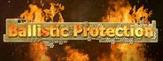 Ballistic Protection