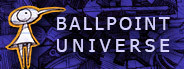 Ballpoint Universe: Infinite