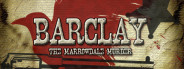 Barclay: The Marrowdale Murder