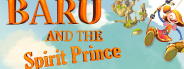 Baru and the Spirit Prince