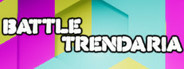 Battle Trendaria