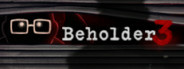 Beholder 3 Playtest
