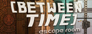 Between Time: Escape Room