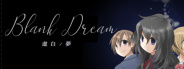Blank Dream