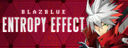 BlazBlue: Entropy Effect
