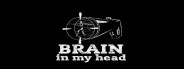 Brain In My Head