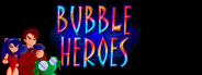 Bubble Heroes