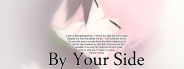 By Your Side