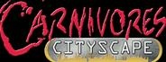 Carnivores: Cityscape