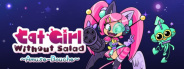 Cat Girl Without Salad