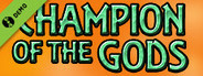 Champion of the Gods Demo