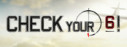 Check Your 6!