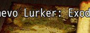 Chevo Lurker: Exodus