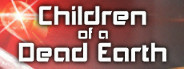 Children of a Dead Earth