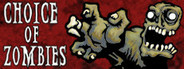 Choice of Zombies