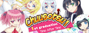 Chuusotsu! 1st Graduation: Time After Time
