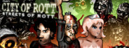 City of Rott: Streets of Rott