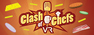 Clash of Chefs VR