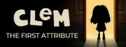 Clem: The First Attribute