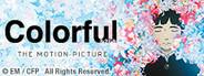 Colorful the Movie: Japanese Audio with English Subtitles