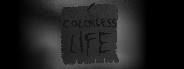 Colorless Life