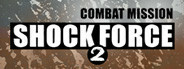 Combat Mission Shock Force 2