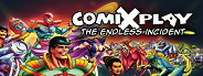 ComixPlay #1: The Endless Incident