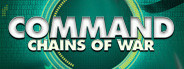 Command: Chains of War