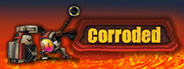 Corroded