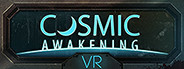 Cosmic Awakening VR